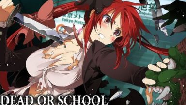 Featured Dead or School Free Download