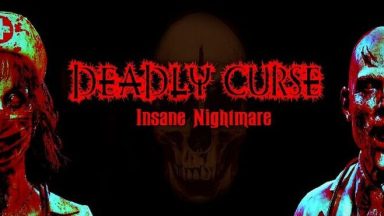 Featured Deadly Curse Insane Nightmare Free Download