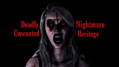 Featured Deadly Nightmare Unwanted Heritage Free Download
