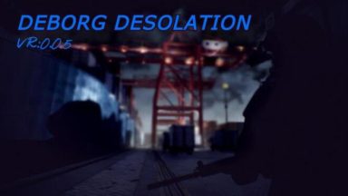 Featured Deborg Desolation PreBorn Free Download