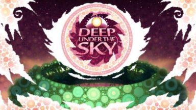 Featured Deep Under the Sky Free Download