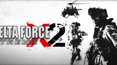 Featured Delta Force Xtreme 2 Free Download