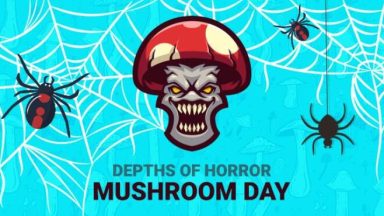 Featured Depths Of Horror Mushroom Day Free Download
