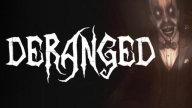 Featured Deranged Free Download
