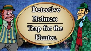 Featured Detective Holmes Trap for the Hunter Hidden objects Free Download