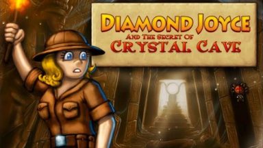 Featured Diamond Joyce and the Secret of Crystal Cave Free Download