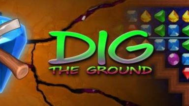 Featured Dig The Ground Free Download