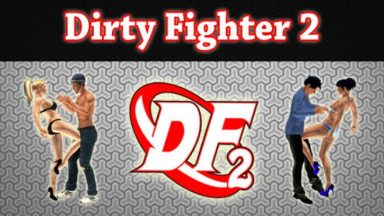 Featured Dirty Fighter 2 Free Download