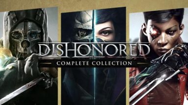 Featured Dishonored Complete Collection Free Download