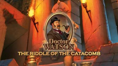Featured Doctor Watson The Riddle of the Catacombs Free Download