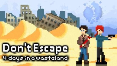 Featured Dont Escape 4 Days in a Wasteland Free Download
