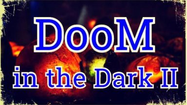 Featured DooM in the Dark 2 Free Download