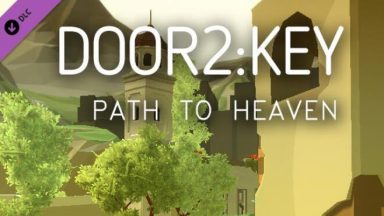 Featured Door2Key Path to Heaven DLC Free Download