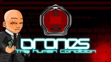 Featured Drones The Human Condition Free Download