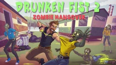Featured Drunken Fist 2 Zombie Hangover Free Download