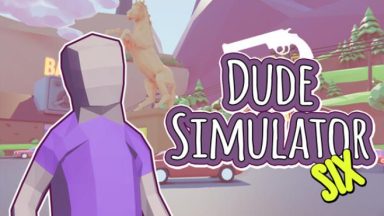 Featured Dude Simulator Six Free Download