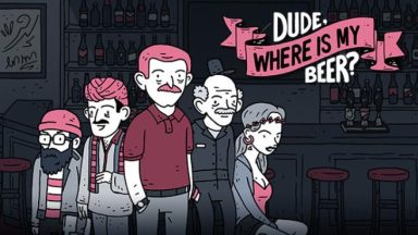Featured Dude Where Is My Beer Free Download