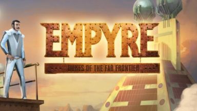 Featured EMPYRE Dukes of the Far Frontier Free Download