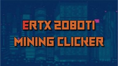 Featured ERTX 2080TI Mining clicker Free Download