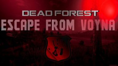 Featured ESCAPE FROM VOYNA Dead Forest Free Download