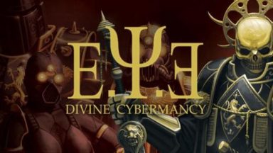 Featured EYE Divine Cybermancy SinglePlayer Edition Free Download
