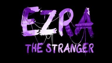 Featured EZRA The Stranger Free Download