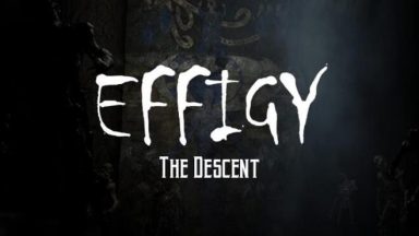 Featured Effigy The Descent Free Download