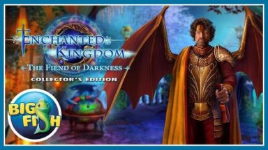 Featured Enchanted Kingdom The Fiend of Darkness Collectors Edition Free Download 1