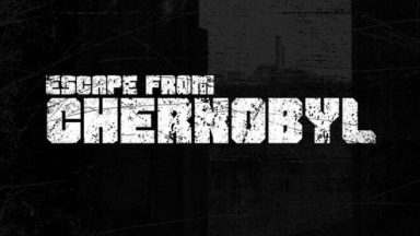 Featured Escape from Chernobyl Free Download