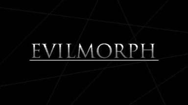 Featured EvilMorph Free Download