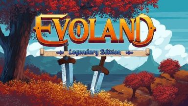 Featured Evoland Legendary Edition Free Download
