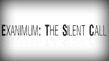 Featured Exanimum The Silent Call Free Download