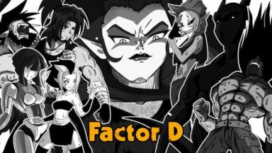 Featured FACTOR D Free Download