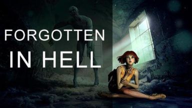 Featured FORGOTTEN IN HELL Free Download
