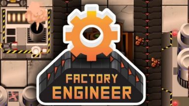 Featured Factory Engineer Free Download