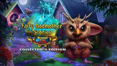 Featured Fairy Godmother Stories Miraculous Dream in Taleville Collectors Edition Free Download