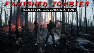 Featured Famished zombies Decisive extermination Free Download