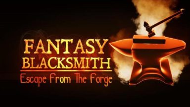 Featured Fantasy Blacksmith Escape From The Forge Free Download