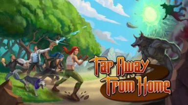 Featured Far Away From Home Free Download