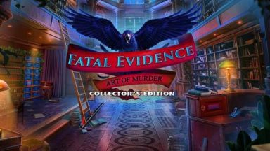 Featured Fatal Evidence Art of Murder Collectors Edition Free Download