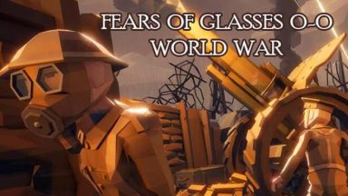 Featured Fears of Glasses oo World War Free Download