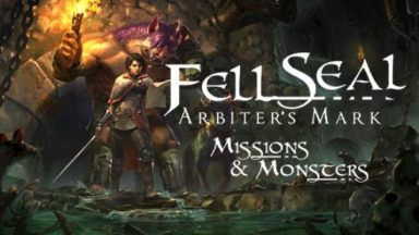 Featured Fell Seal Arbiters Mark Missions and Monsters Free Download
