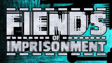 Featured Fiends of Imprisonment Free Download