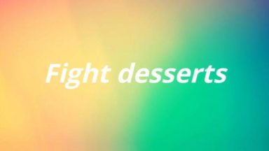 Featured Fight desserts Free Download