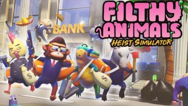 Featured Filthy Animals Heist Simulator Free Download