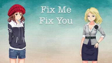 Featured Fix Me Fix You Free Download