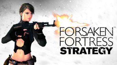 Featured Forsaken Fortress Strategy Free Download