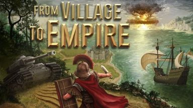Featured From Village to Empire Free Download