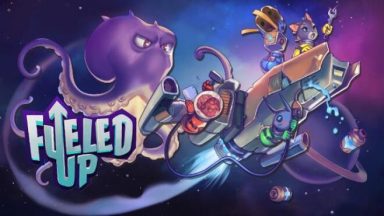 Featured Fueled Up Free Download