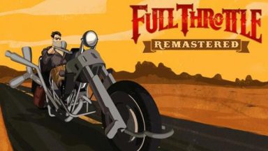 Featured Full Throttle Remastered Free Download